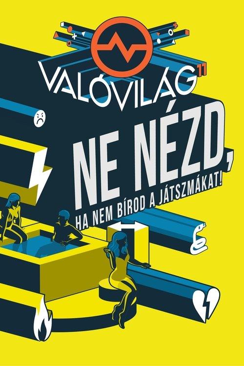 Való Világ filmas online