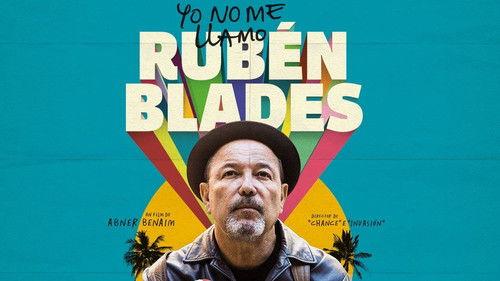 Ruben Blades Is Not My Name filmas žiurėti online