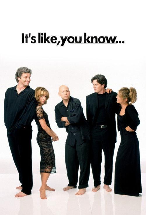 It's Like, You Know... filmas online