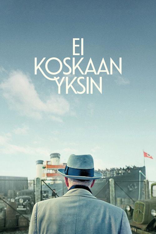 Ei koskaan yksin filmas online