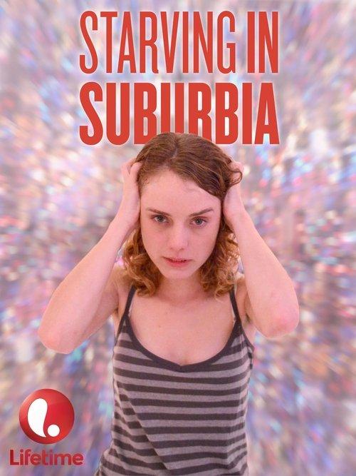 Starving in Suburbia filmas online
