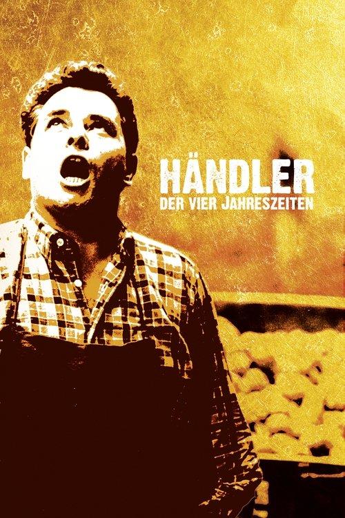 Händler der vier Jahreszeiten filmas online