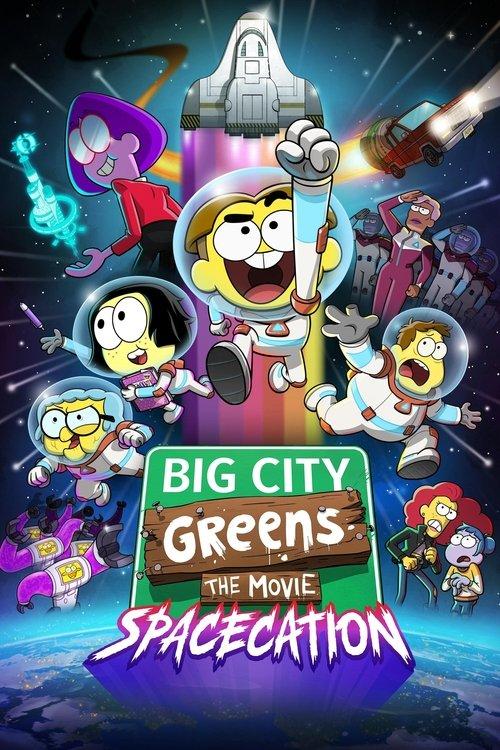 Big City Greens the Movie: Spacecation filmas online