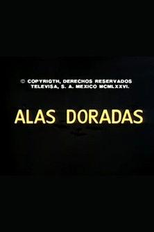 Alas doradas filmas online