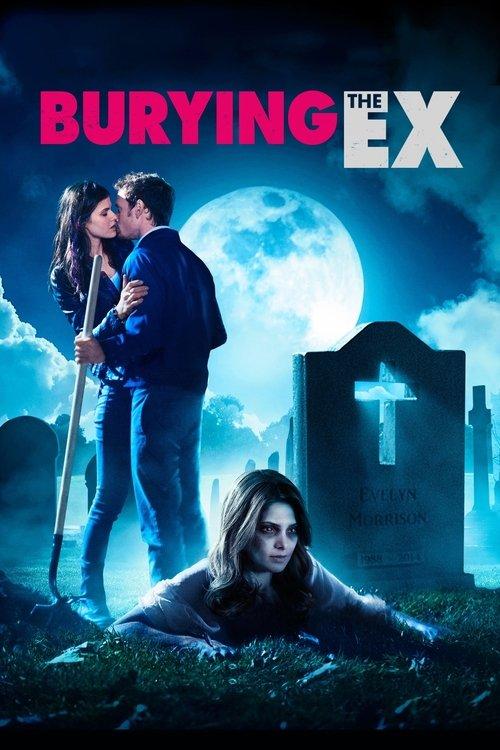 Burying the Ex filmas online