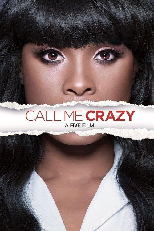 Call Me Crazy: A Five Film filmas online