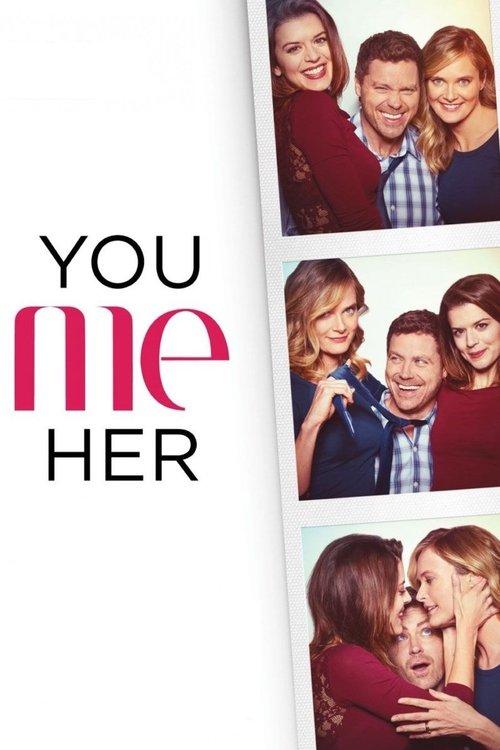 You Me Her filmas online