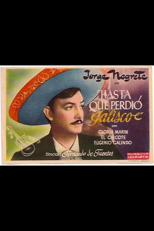 Hasta que perdió Jalisco filmas online