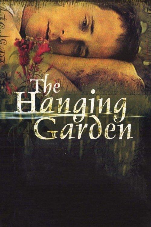 The Hanging Garden filmas online