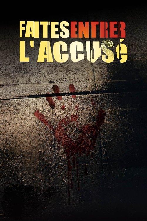 Faites entrer l'accusé filmas online