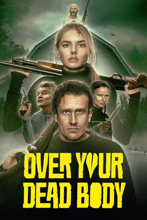 Over Your Dead Body filmas online