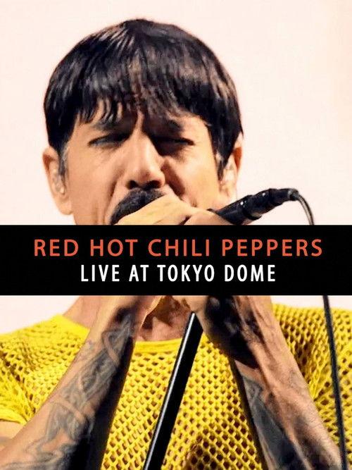 Red Hot Chili Peppers - Live at Tokyo Dome 2023 filmas online