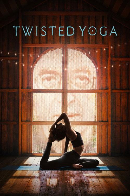 Twisted Yoga filmas online