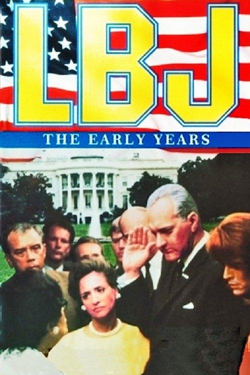 LBJ: The Early Years filmas online