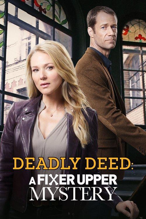 Deadly Deed: A Fixer Upper Mystery filmas online