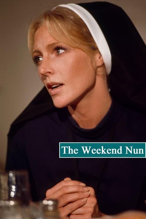 The Weekend Nun filmas online