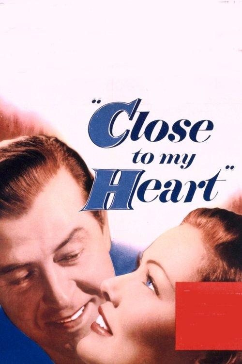 Close to My Heart filmas online