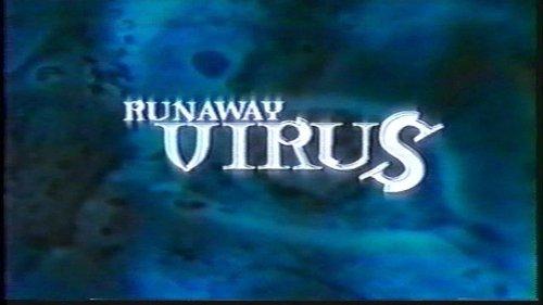 Runaway Virus filmas žiurėti online
