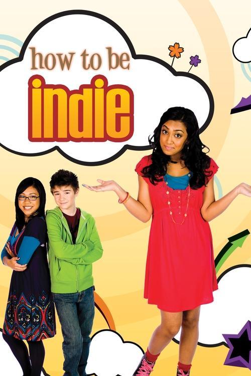 How to Be Indie filmas online