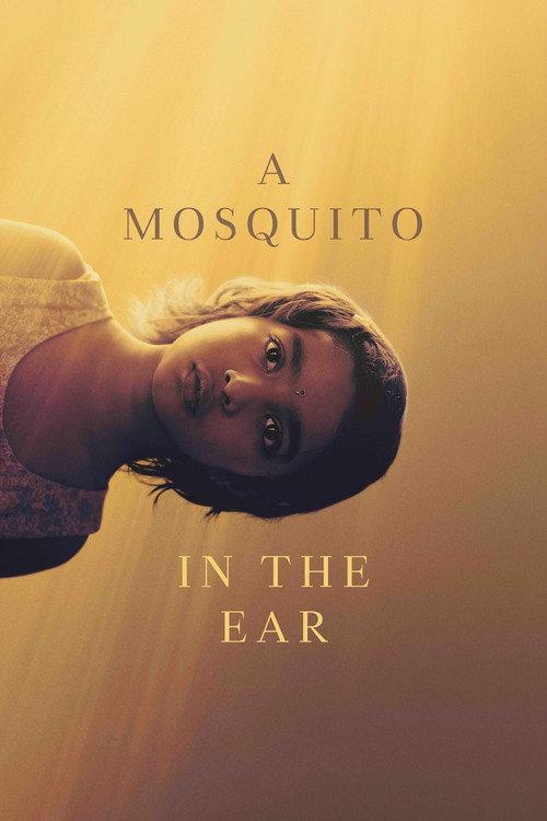 A Mosquito in the Ear filmas online