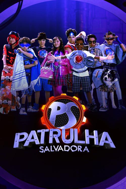 Patrulha Salvadora filmas online