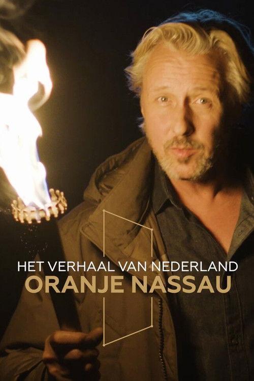 Het Verhaal van Nederland: Oranje-Nassau filmas online