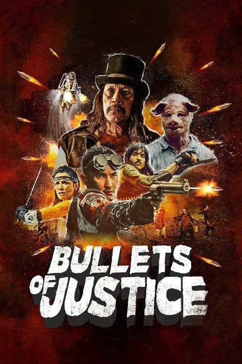 Bullets of Justice filmas online