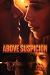 Above Suspicion filmas