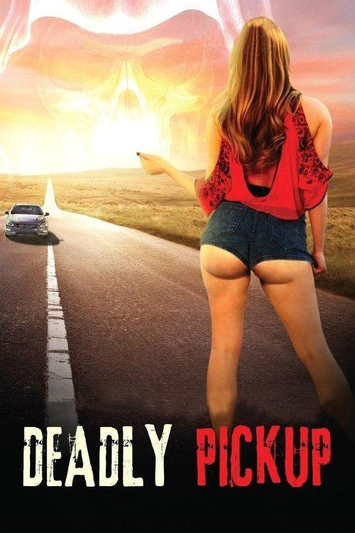 Deadly Pickup filmas online
