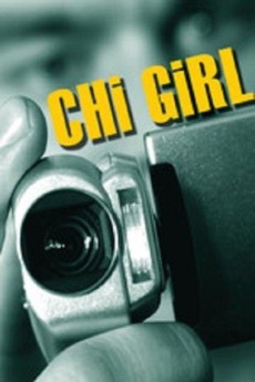 Chi Girl filmas online