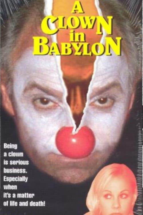 A Clown in Babylon filmas online