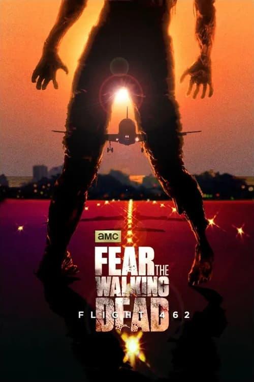Fear the Walking Dead: Flight 462 filmas online