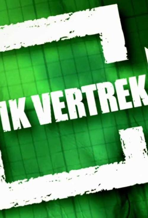 Ik vertrek filmas online