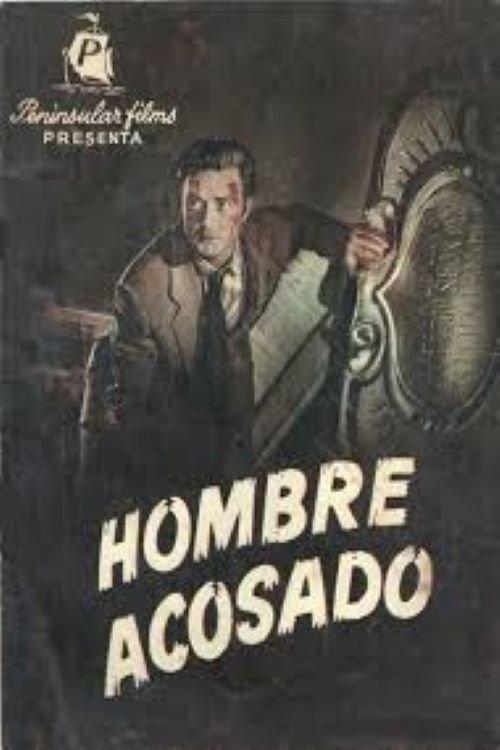 Hombre acosado filmas online