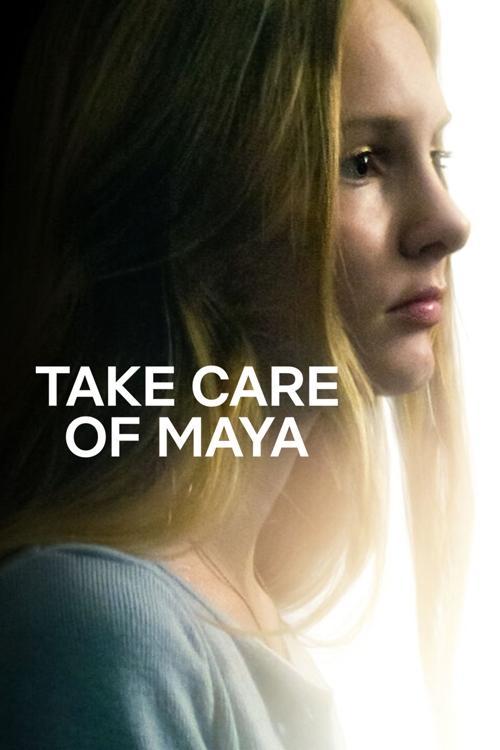 Take Care of Maya filmas online