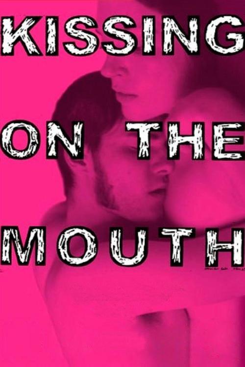 Kissing on the Mouth filmas online