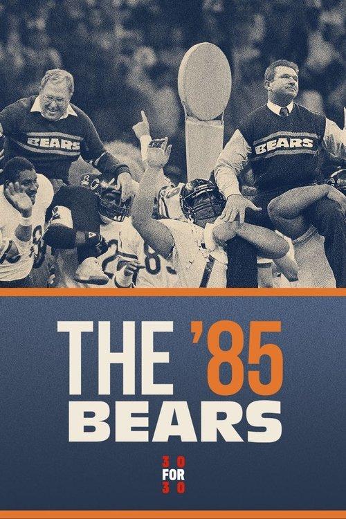 The '85 Bears filmas online
