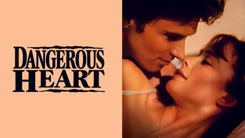 Dangerous Heart filmas žiurėti online