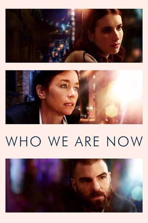 Who We Are Now filmas online