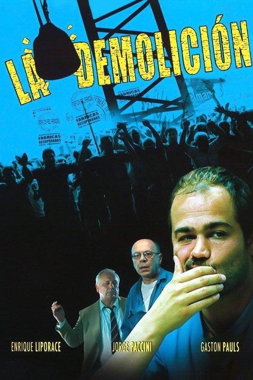 La demolición filmas online