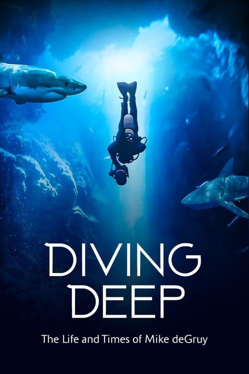Diving Deep: The Life and Times of Mike deGruy filmas online