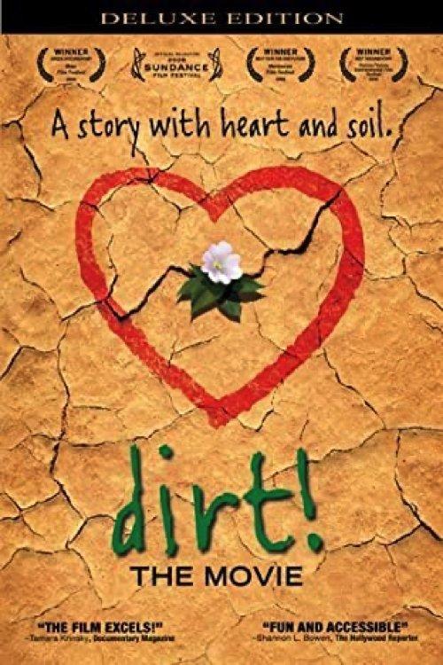 Dirt! The Movie filmas online