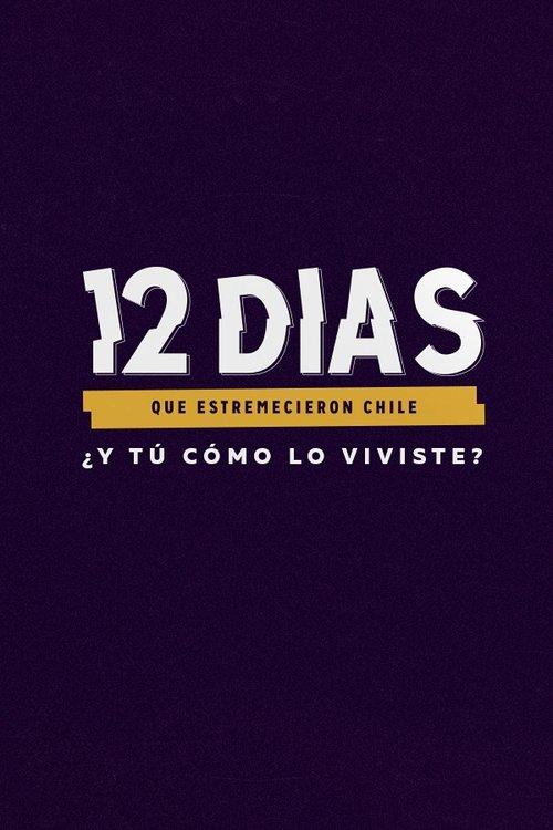 12 días que estremecieron Chile filmas online