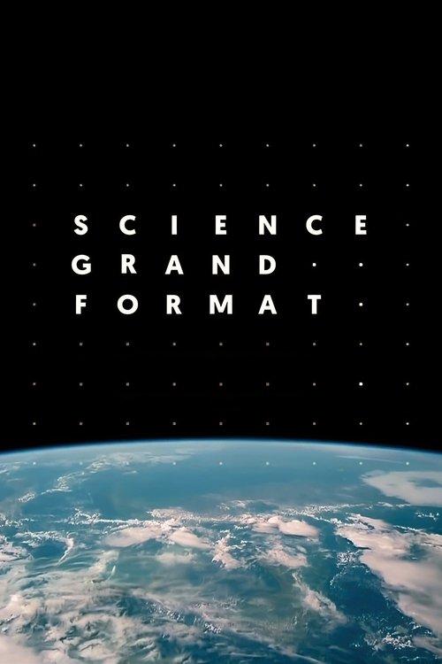 Science grand format filmas online