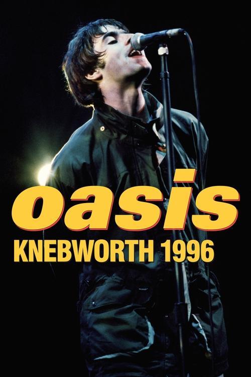 Oasis: Knebworth 1996 filmas online