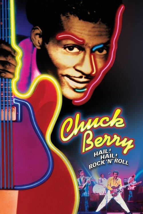 Chuck Berry - Hail! Hail! Rock 'n' Roll filmas online