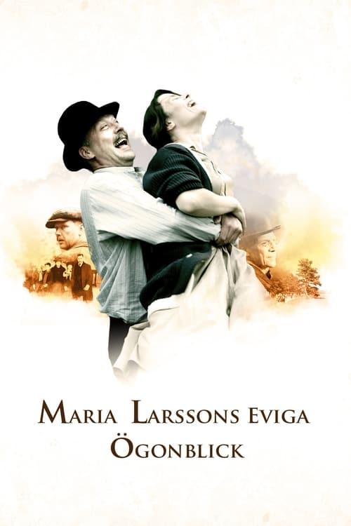 Maria Larssons eviga ögonblick filmas online