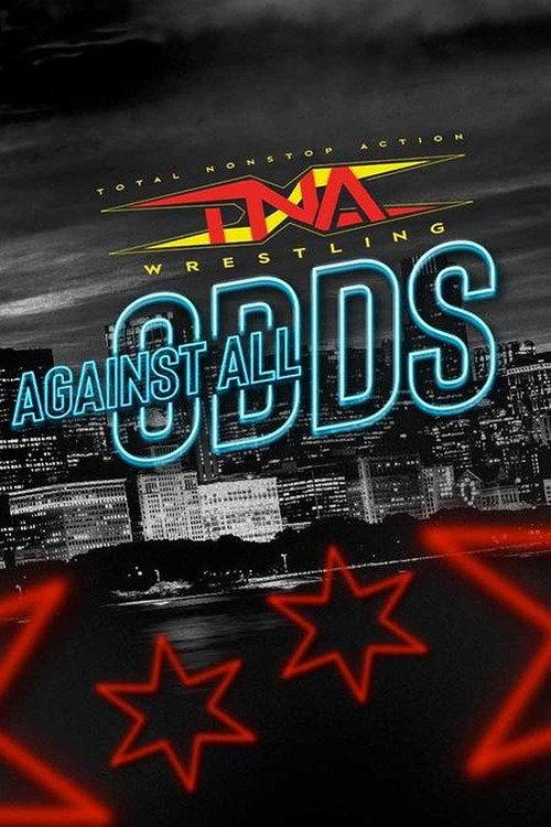 TNA Against All Odds 2024 filmas online