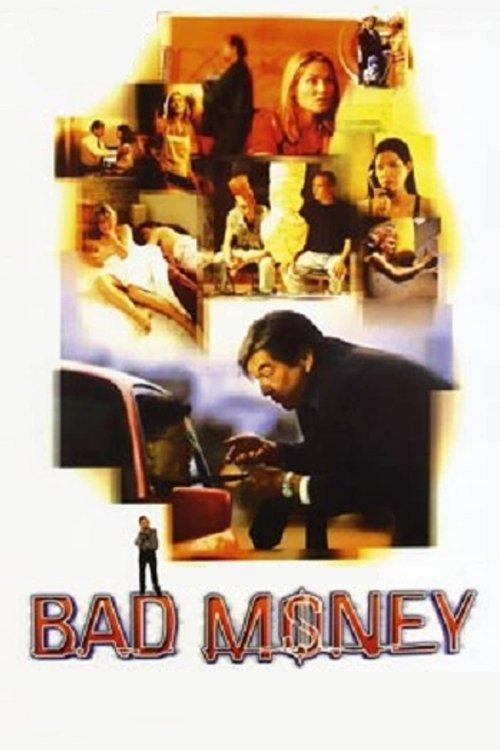 Bad Money filmas online