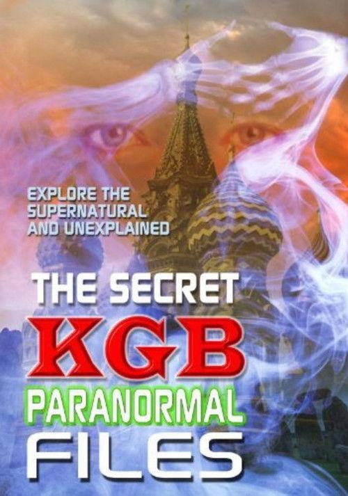 The Secret KGB Paranormal Files filmas online